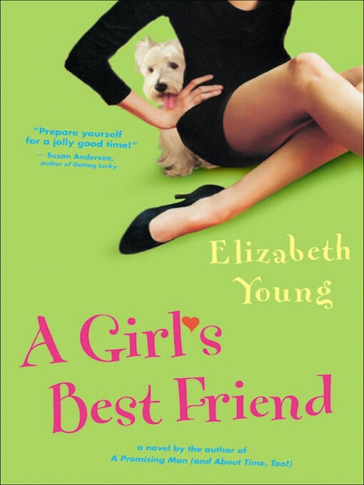 Title details for A Girl's Best Friend by Elizabeth Young - Available